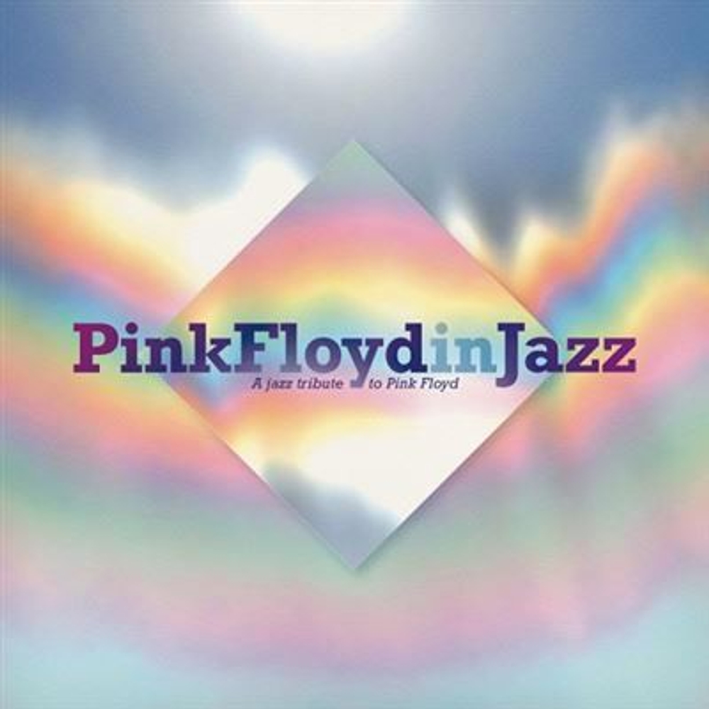 Various — Pink Floyd In Jazz - A Jazz Tribute Of Pink Floyd (LP)