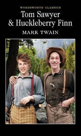 Tom Sawyer &amp; Huckleberry Finn