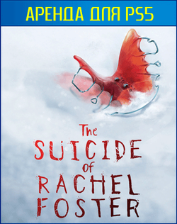 The Suicide of Rachel Foster PS4 | PS5