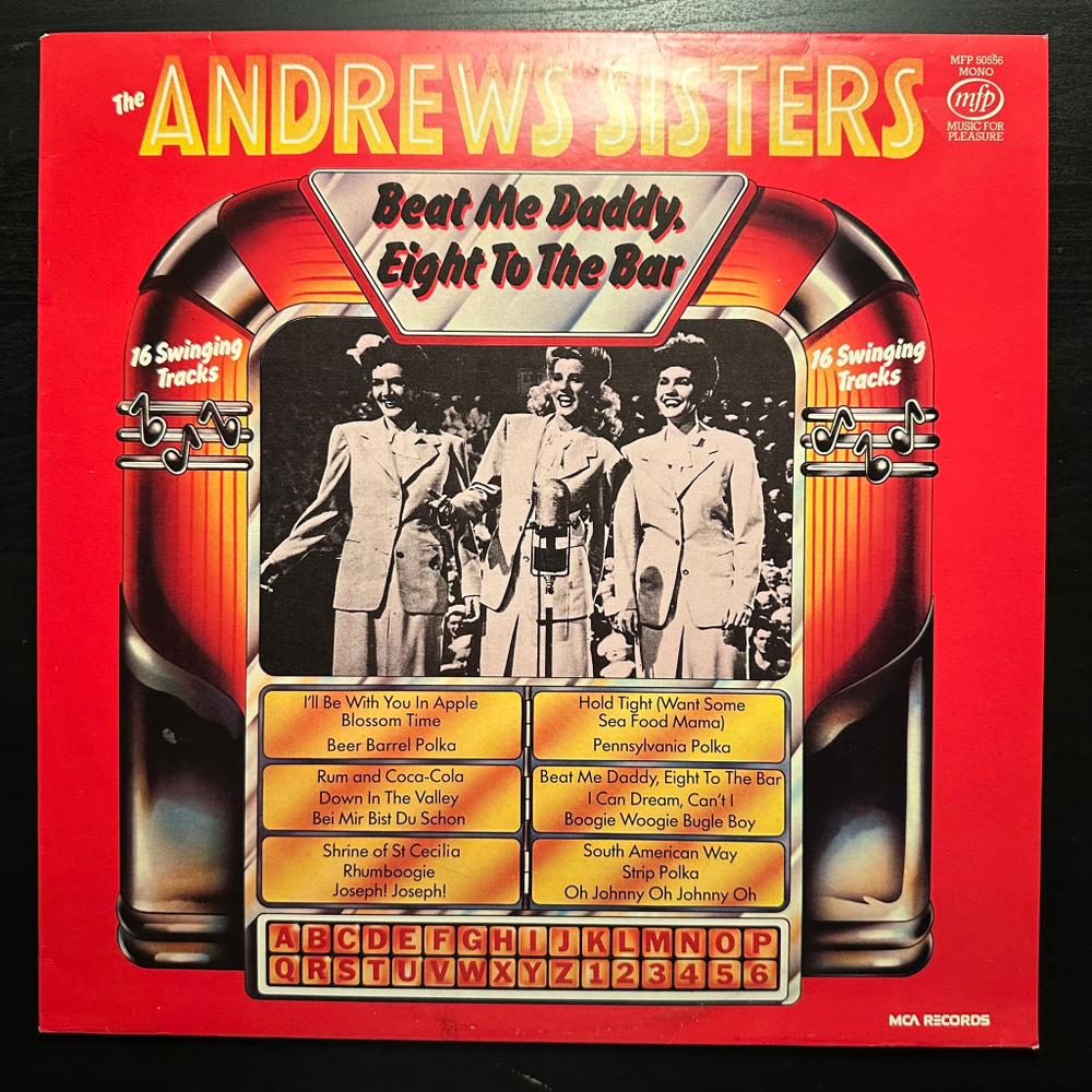 The Andrews Sisters - Beat Me Daddy, Eight To The Bar (Англия 1982г.)