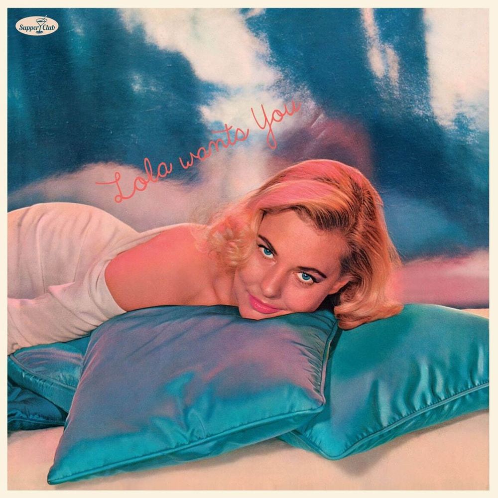 Lola Albright - Lola Wants You - Supper Club Numbered Edition