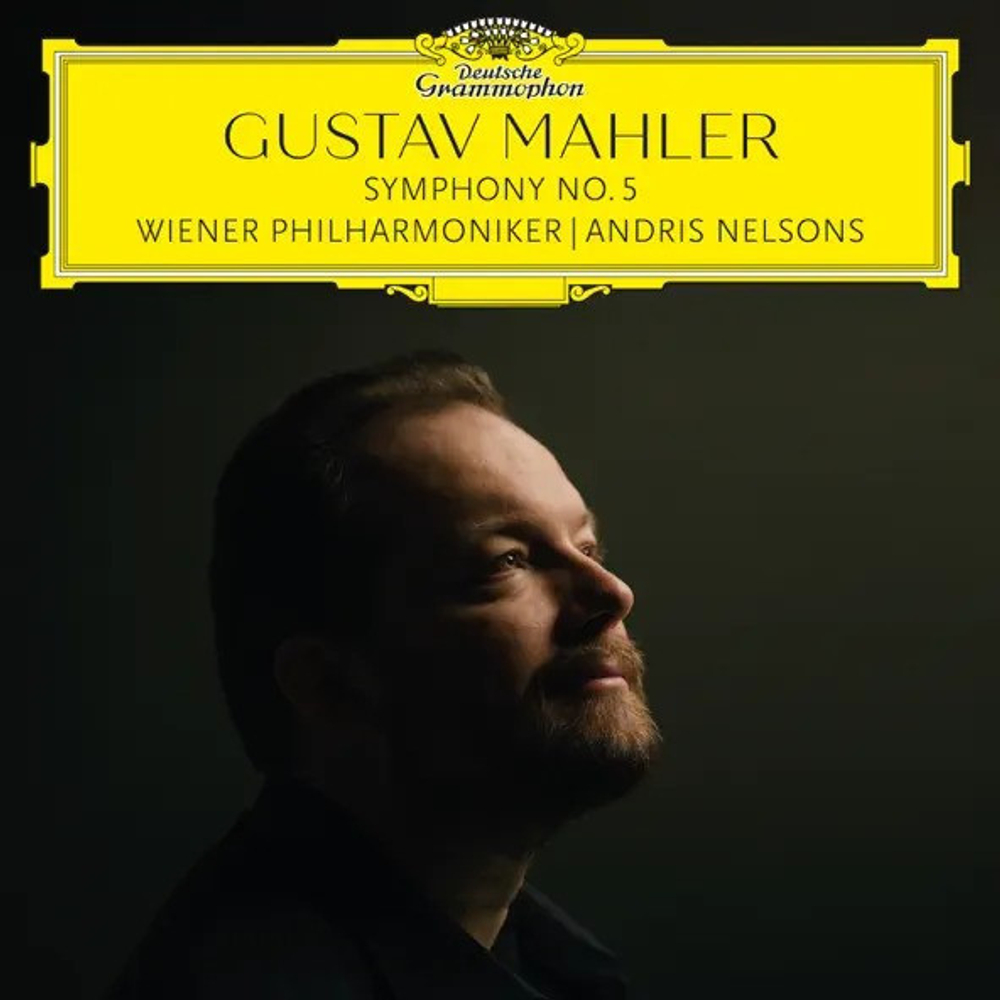 Andris Nelsons - Gustav Mahler: Symphony No. 5