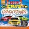 Cool Cars and Crazy Stunts