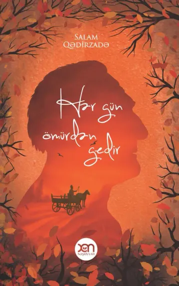 Hər gün ömürdən gedir