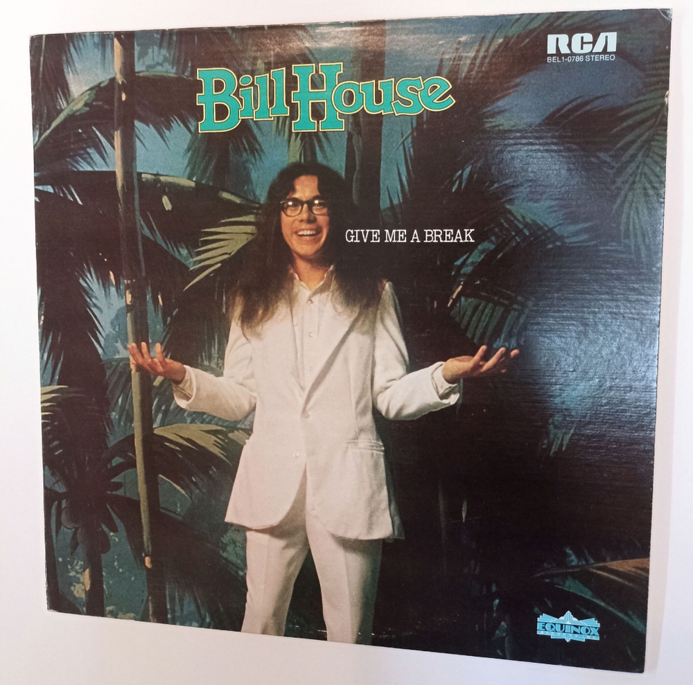 Винтажная виниловая пластинка LP Bill House Give Me A Break (USA 1974)