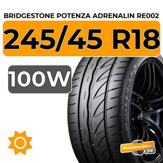 Bridgestone Potenza Adrenalin RE002 245/45 R18 100W XL