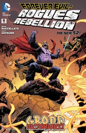 Forever Evil: Rogues Rebellion #6