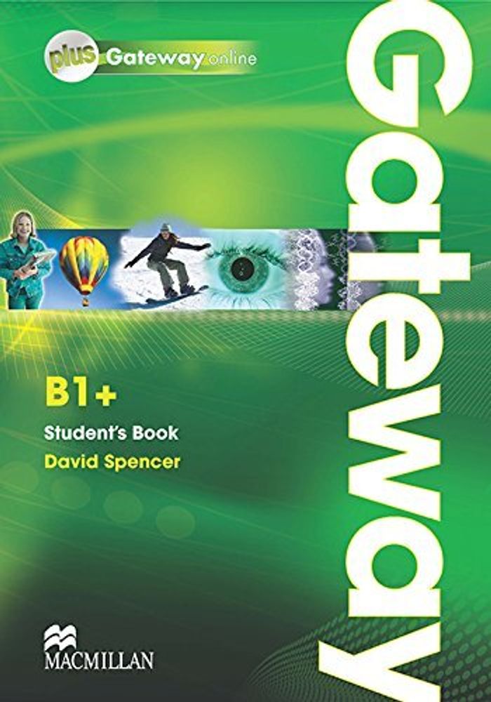 Gateway B1+ Student’s Book + Webcode Pack Gateway B1+ Student’s Book + Webcode Pack