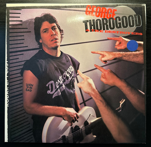 George Thorogood & The Destroyers - Born To Be Bad (Европа 1988г.)