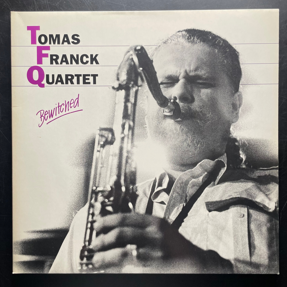 Tomas Franck Quartet ‎– Bewitched (Дания 1989г.)