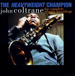 John Coltrane / The Heavyweight Champion - The Complete Atlantic Recordings (7CD)