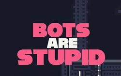 Bots Are Stupid (для ПК, цифровой код доступа)