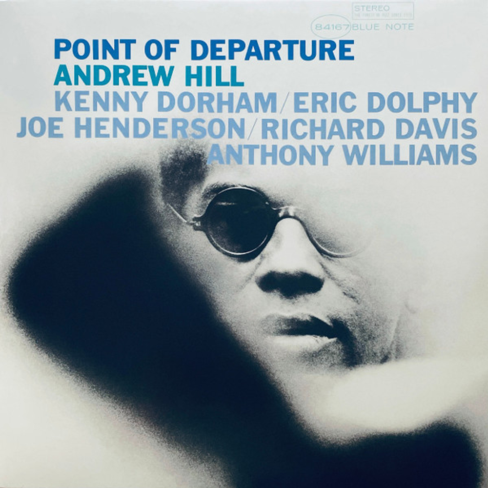 Andrew Hill - Point Of Departure - Blue Note Classic Series
