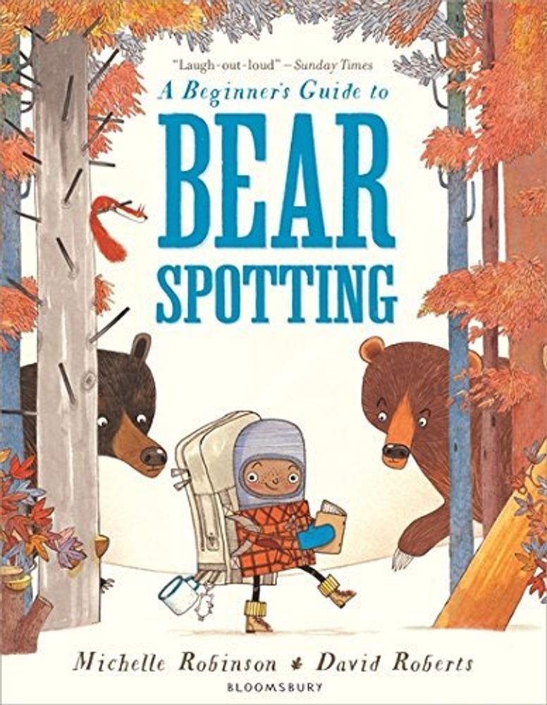 Beginner's Guide to Bearspotting, a (PB) illustr.