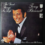 Tony Bennett ‎– The Good Things In Life (Югославия 1975г.)