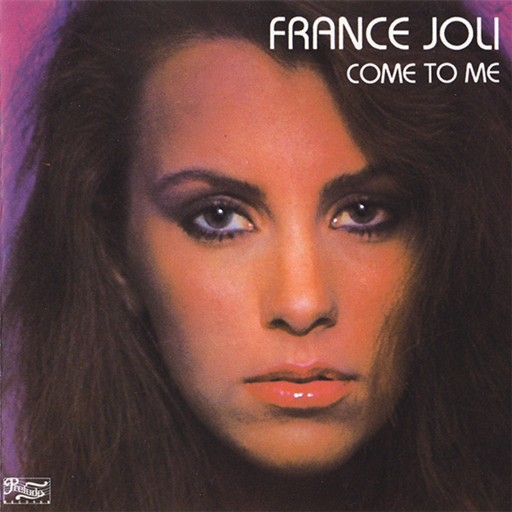 CD: France Joli — «Come To Me» (2010)