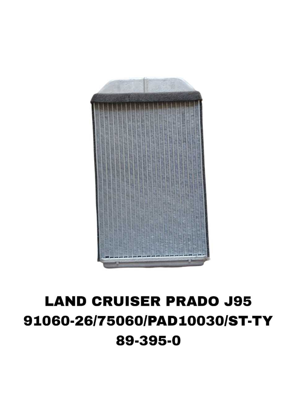 Радиатор печки 91060-26-EEP/75060 на Toyota LAND CRUISER PRADO J95/KZN185 — купить в Алматы | ADAL AUTO