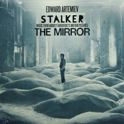 Эдуард Артемьев — Stalker / The Mirror - Music From Andrey Tarkovsky's Motion Pictures (LP)