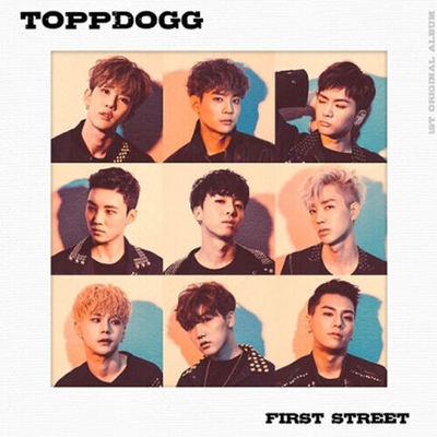 Альбом TOPPDOGG - FIRST STREET 1st Album