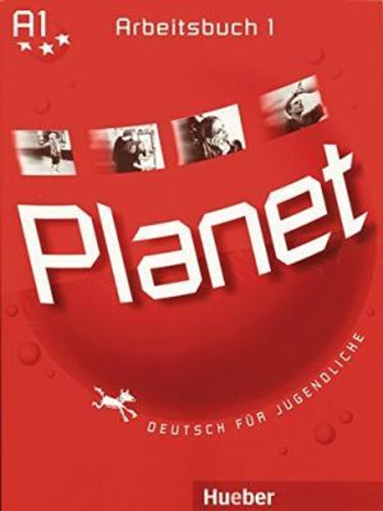 Planet 1 - Arbeitsbuch - (Deutsch für Jugendliche) Planet 1 - Arbeitsbuch - (Deutsch für Jugendliche)