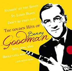 Benny Goodman — The Golden Hits Of Benny Goodman (LP)