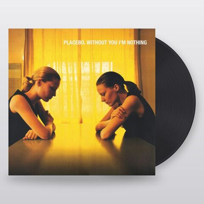 Placebo — Without You I'm Nothing (LP)