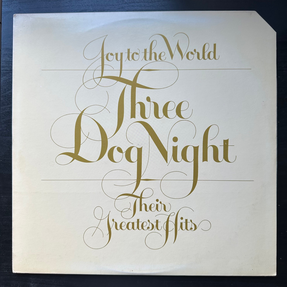 Three Dog Night - Joy To The World - Their Greatest Hits (США 1975г.)