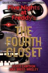 The Fourth Closet - Five Nights at Freddy's