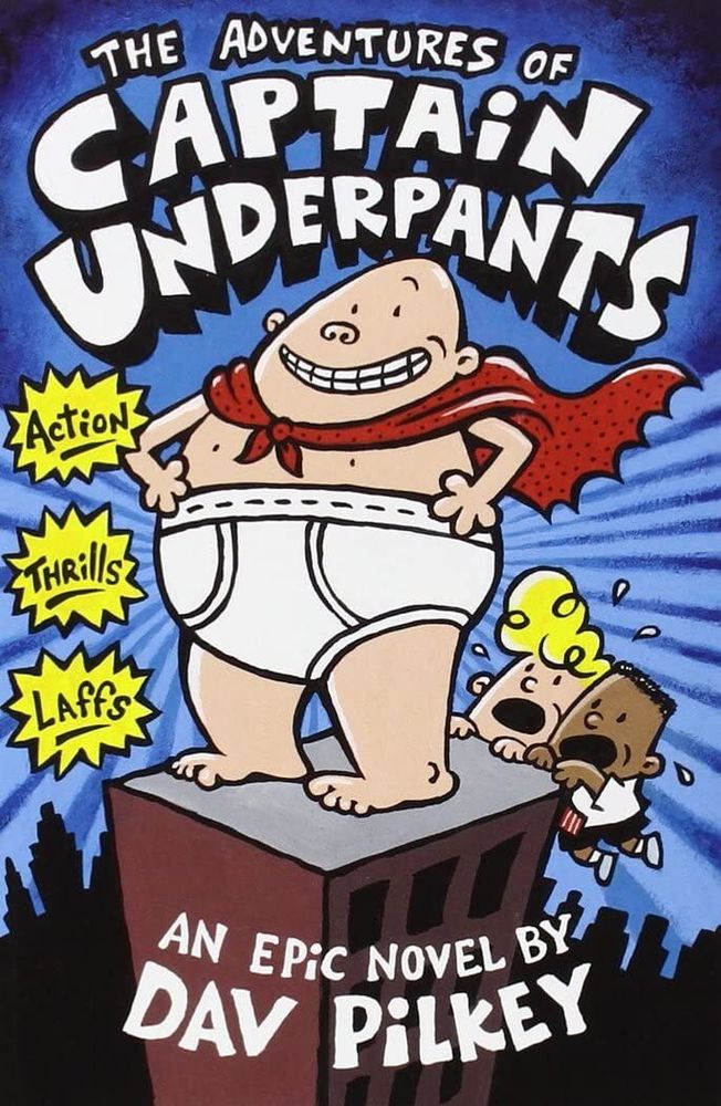 The Adventures of Captain Underpants The Adventures of Captain Underpants