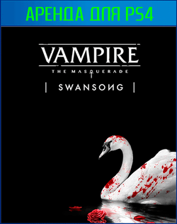 Vampire: The Masquerade — Swansong Primogen Edition PS4 | PS5