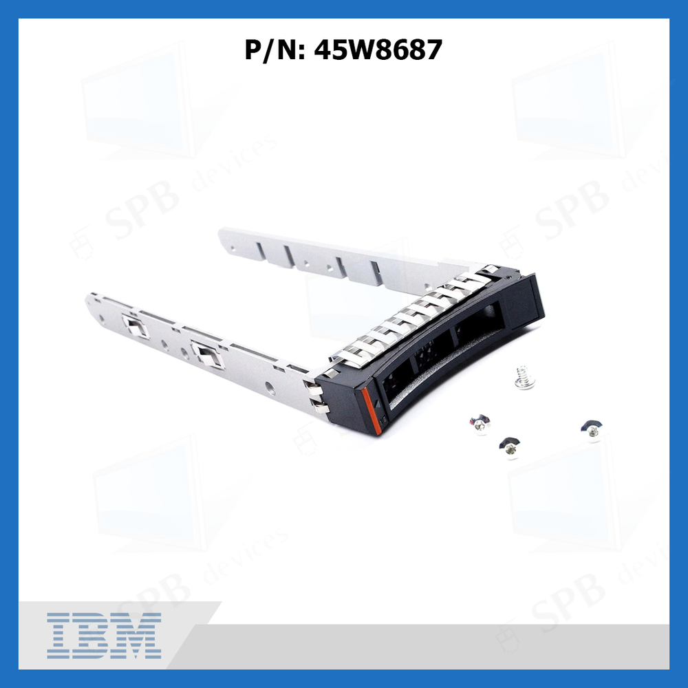 Салазки для системы хранения IBM Storwize 2.5 Long Hard Drive Tray Caddy for V3500 Servers ( p/n 45W8687 )
