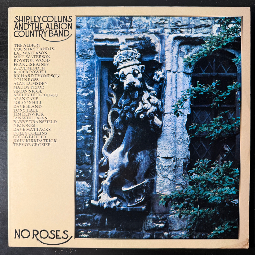Shirley Collins And The Albion Country Band ‎– No Roses (США 1976г.)