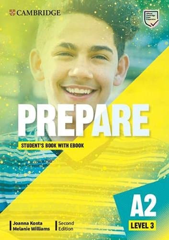 Prepare Level 3 Student's Book with eBook (Cambridge English Prepare!) 2nd Edition Prepare Level 3 Student's Book with eBook (Cambridge English Prepare!) 2nd Edition