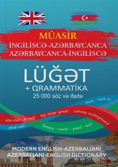 Müasir ingiliscə-azərbaycanca lüğət + qrammatika