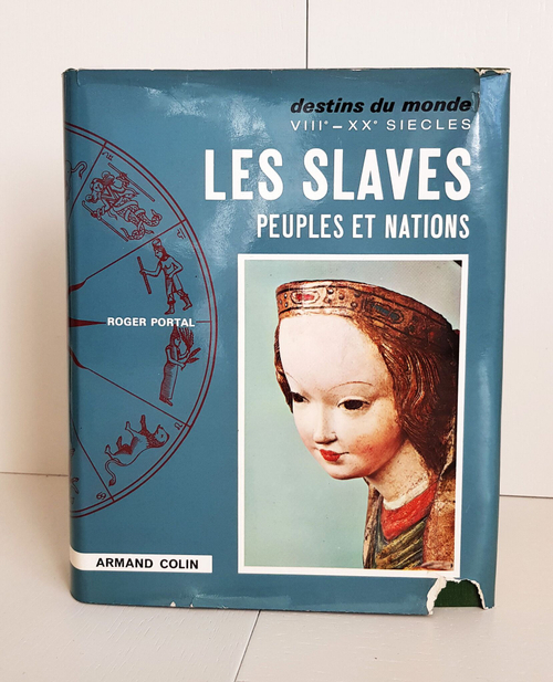 "Les Slaves peuples et nations." Roger Portal. (Славянские народы и нации.)