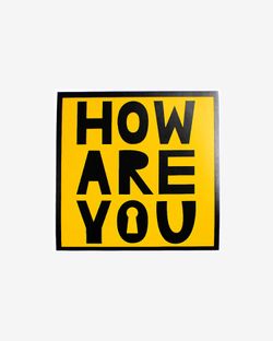 Стикер HOW ARE YOU