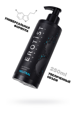 Лубрикант универсальный Erotist NEUTRAL на водной основе, 250 мл