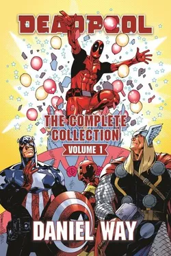 Deadpool by Daniel Way Omnibus Vol. 1 (На английском языке)