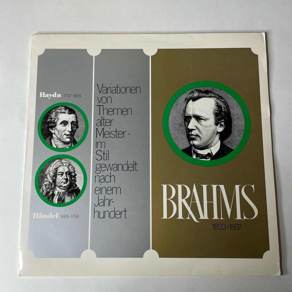Винтажная виниловая пластинка LP Brahms Брамс, Haydn Гайдн, Handel Гендель, Variationen Von Themen Alter Meister, Im Stil Gewandelt Nach Einem Jahrhundert (Германия 1972)