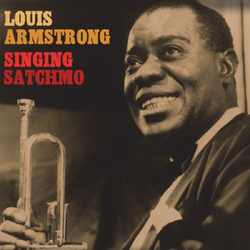 Louis Armstrong — Singin' Satchmo (LP)