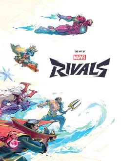 The Art of Marvel Rivals (На английском языке)