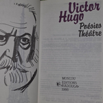Victor Hugo. Poesies. Theatre ( Виктор Гюго. Избранное)