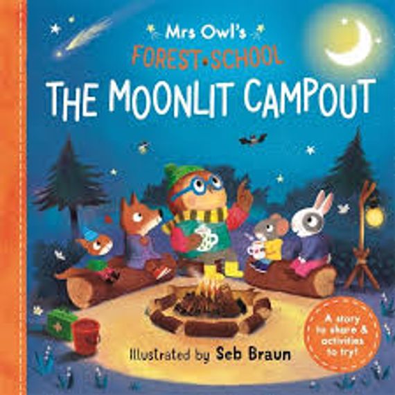 The Moonlit Campout - Mrs Owl's Forest School
