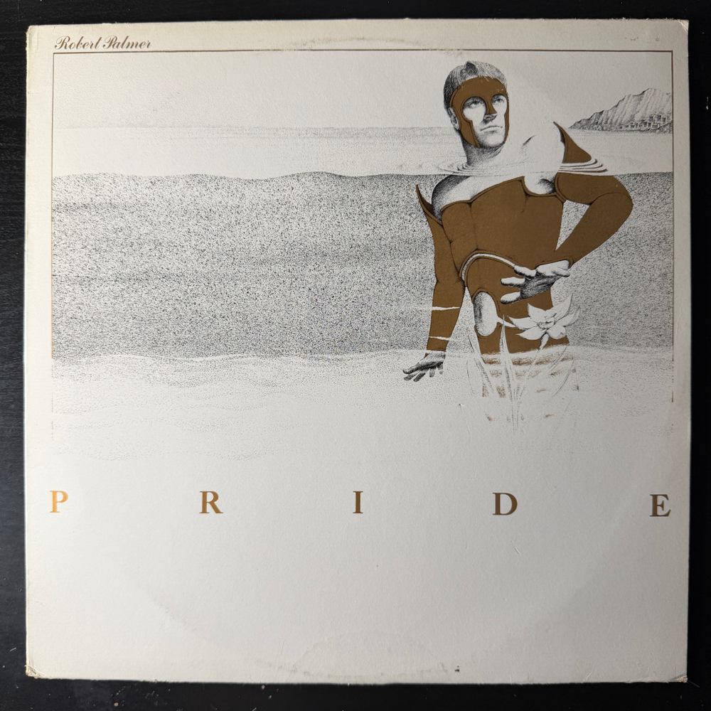 Robert Palmer ‎– Pride (Канада 1983г.)