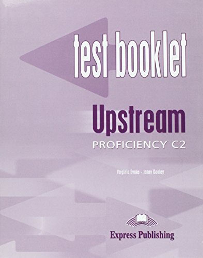 UPSTREAM PROFICIENCY TEST BOOKLET UPSTREAM PROFICIENCY TEST BOOKLET