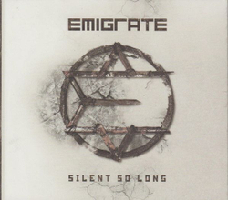 Emigrate — Silent So Long (CD)