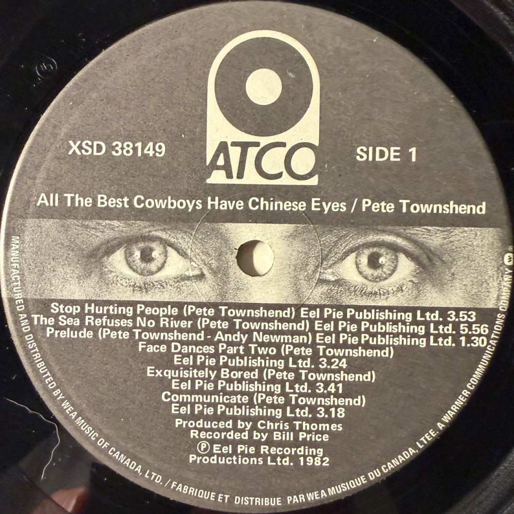 Pete Townshend ‎– All The Best Cowboys Have Chinese Eyes (Кнада 1982г.)