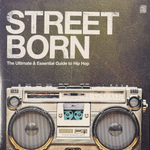 Сборник Street Born - The Ultimate & Essential Guide To Hip Hop 2P (Франция 2025г.) Transparent Т