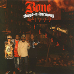 Bone Thugs-N-Harmony E.1999 Eternal