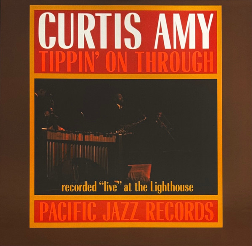 Curtis Amy - Tippin' On Through - USA, Blue Note Tone Poet